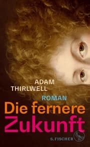 Cover von Die fernere Zukunft