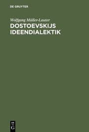 Cover von Dostoevskijs Ideendialektik