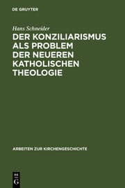 Cover von Der Konziliarismus als Problem der neueren katholischen Theologie