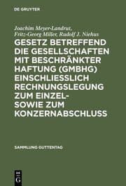 Cover von Gesetz betreffend die Gesellschaften mit beschränkter Haftung (GmbHG) einschließlich Rechnungslegung zum Einzel- sowie zum Konzernabschluss