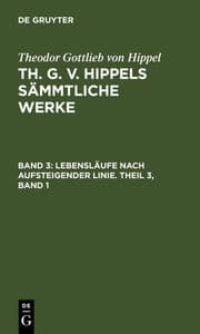 Cover von Lebensläufe nach aufsteigender Linie.Theil 3, Band 1
