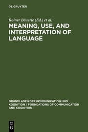 Cover von Meaning, Use, and Interpretation of Language