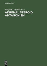 Cover von Adrenal Steroid Antagonism