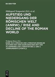 Cover von Sprache und Literatur (Einzelne Autoren seit der hadrianischen Zeit und Allgemeines zur Literatur des 2.und 3.Jahrhunderts [Forts.])