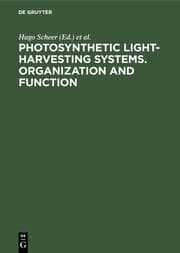 Cover von Photosynthetic Light-Harvesting Systems. Organization and Function