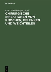 Cover von Chirurgische Infektionen von Knochen, Gelenken und Weichteilen