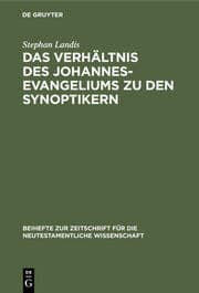 Cover von Das Verhältnis des Johannesevangeliums zu den Synoptikern