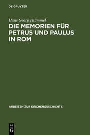 Cover von Die Memorien für Petrus und Paulus in Rom