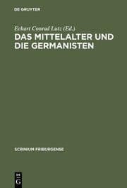 Cover von Das Mittelalter und die Germanisten