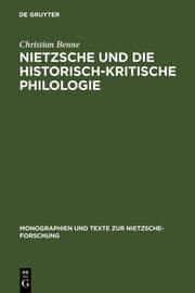 Cover von Nietzsche und die historisch-kritische Philologie