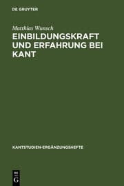 Cover von Einbildungskraft und Erfahrung bei Kant