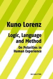 Cover von Logic, Language and Method - On Polarities in Human Experience
