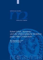 Cover von Kaiser Julian 'Apostata' und die philosophische Reaktion gegen das Christentum