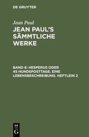 Cover von Hesperus oder 45 Hundsposttage. Eine Lebensbeschreibung. Heftlein 2