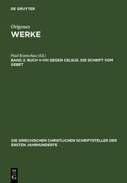 Cover von Buch V-VIII gegen Celsus.Die Schrift vom Gebet
