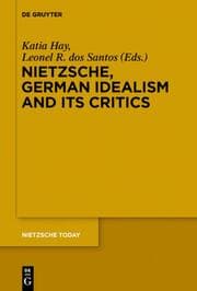 Cover von Nietzsche and German Idealism and Its Critics