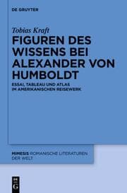 Cover von Figuren des Wissens bei Alexander von Humboldt