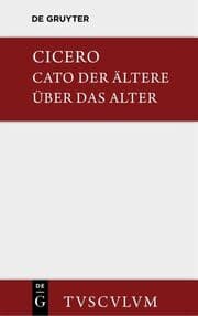 Cover von M.Tulli Ciceronis Cato maior de senectute / Cato der Ältere über das Alter