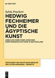 Cover von Hedwig Fechheimer und die ägyptische Kunst