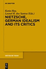 Cover von Nietzsche, German Idealism and Its Critics