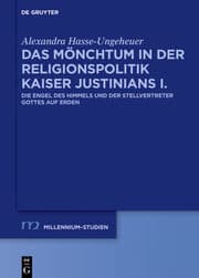 Cover von Das Mönchtum in der Religionspolitik Kaiser Justinians I.