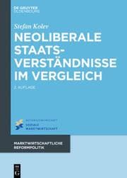 Cover von Neoliberale Staatsverständnisse im Vergleich