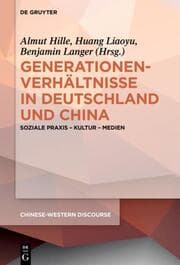 Cover von Generationenverhältnisse in Deutschland und China