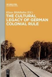 Cover von The Cultural Legacy of German Colonial Rule