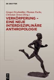 Cover von Verkörperung - eine neue interdisziplinäre Anthropologie