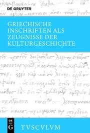 Cover von Griechische Inschriften als Zeugnisse der Kulturgeschichte