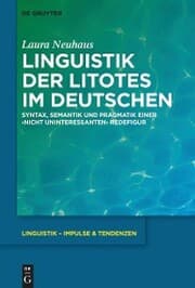 Cover von Linguistik der Litotes im Deutschen
