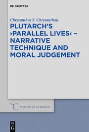 Cover von Plutarch's >Parallel Lives< - Narrative Technique and Moral Judgement