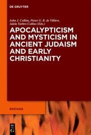 Cover von Apocalypticism and Mysticism in Ancient Judaism and Early Christianity