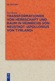 Cover von Transformationen von Herrschaft und Raum in Heinrichs von Neustadt >Apollonius von Tyrland<