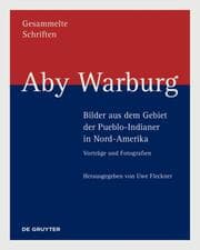 Cover von Aby Warburg - Bilder aus dem Gebiet der Pueblo-Indianer in Nord-Amerika