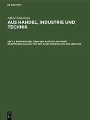 Cover von Briefwechsel über den Auftrag auf einer Dampfkesselanlage von der Ausschreibung bis zur Abnahme