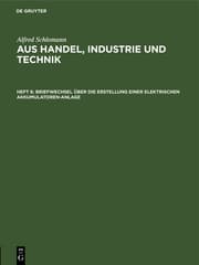 Cover von Briefwechsel über die Erstellung einer elektrischen Akkumulatoren-Anlage