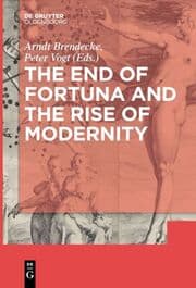 Cover von The End of Fortuna and the Rise of Modernity