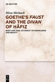 Cover von Goethes Faust and the Divan of Hafi