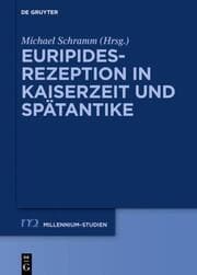Cover von Euripides-Rezeption in Kaiserzeit und Spätantike