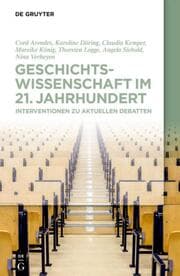 Cover von Geschichtswissenschaft im 21. Jahrhundert