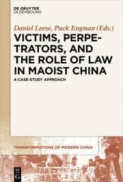Cover von Victims, Perpetrators, and the Role of Law in Maoist China