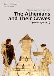 Cover von The Athenians and Their Graves (1000-300 BC)