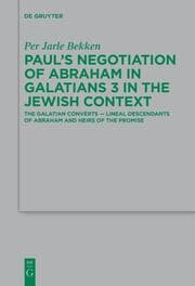 Cover von Pauls Negotiation of Abraham in Galatians 3 in the Jewish Context