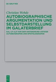 Cover von Autobiographische Argumentation und Selbstdarstellung im Galaterbrief