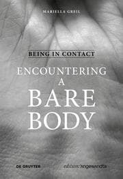 Cover von Being in Contact: Encountering a Bare Body