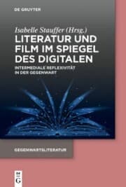 Cover von Literatur und Film im Spiegel des Digitalen