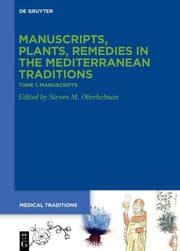 Cover von Manuscripts, Plants, Remedies in the Mediterranean Traditons