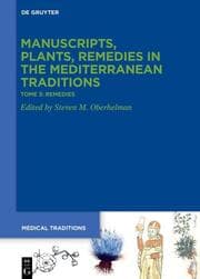 Cover von Manuscripts, Plants, Remedies in the Mediterranean Traditions 3