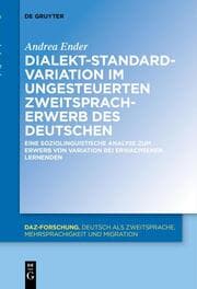 Cover von Dialekt-Standard-Variation im ungesteuerten Zweitspracherwerb des Deutschen